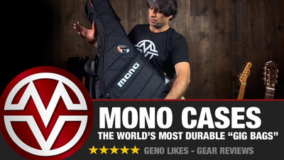 MONO Cases - The World's Most Durable Gig "Bags"