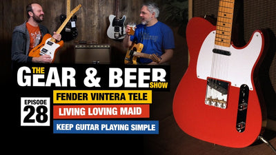 Gear & Beer Show - [EP28] Fender Vintera, Living Loving Maid Riff, Magnatone Panoramic