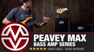 Peavey MAX - Bass Amp Series Rundown